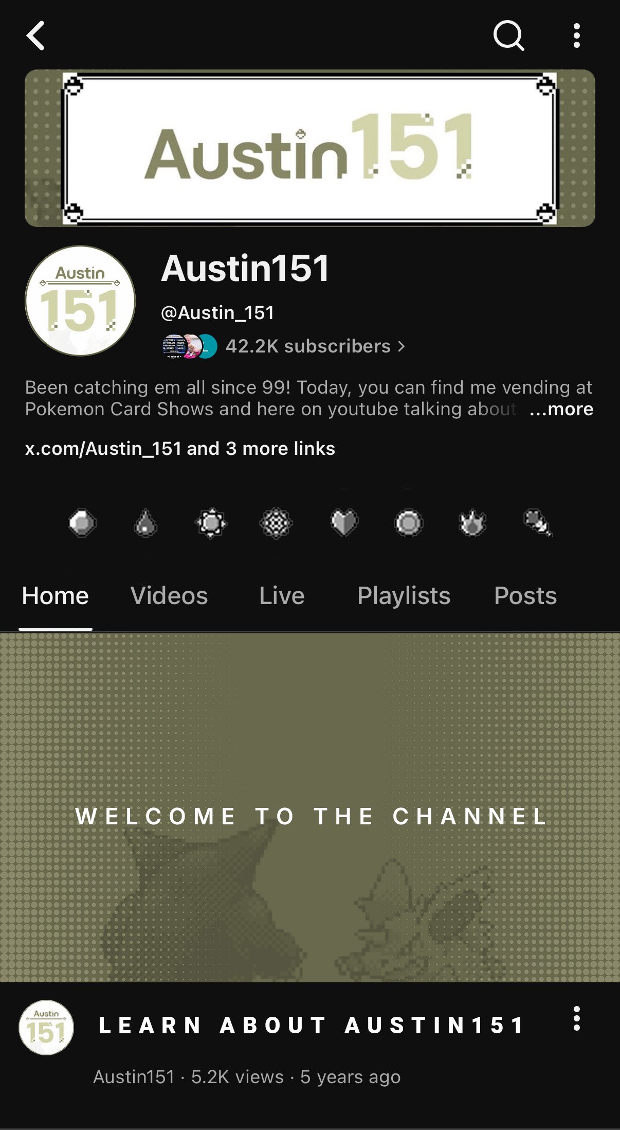 Youtube profile page for Austin151 with a white and green logo, profile name, followers, and a banner with the text 'WELCOME TO THE CHANNEL'.