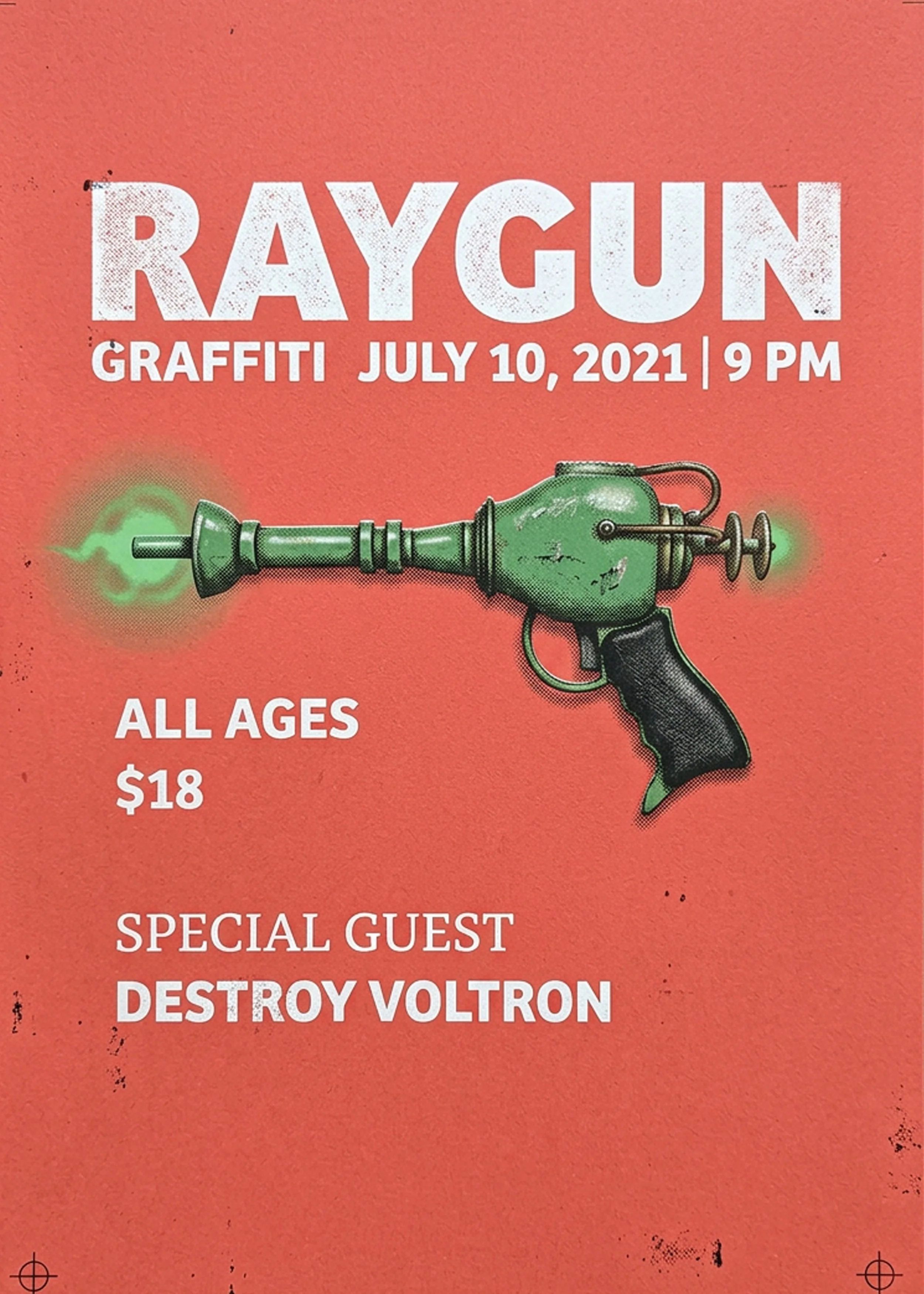 Poster advertising a Graffiti event featuring a laser gun graphic on an orange background, scheduled for July 10, 2021, at 9 PM, open to all ages with ticket price of $18.