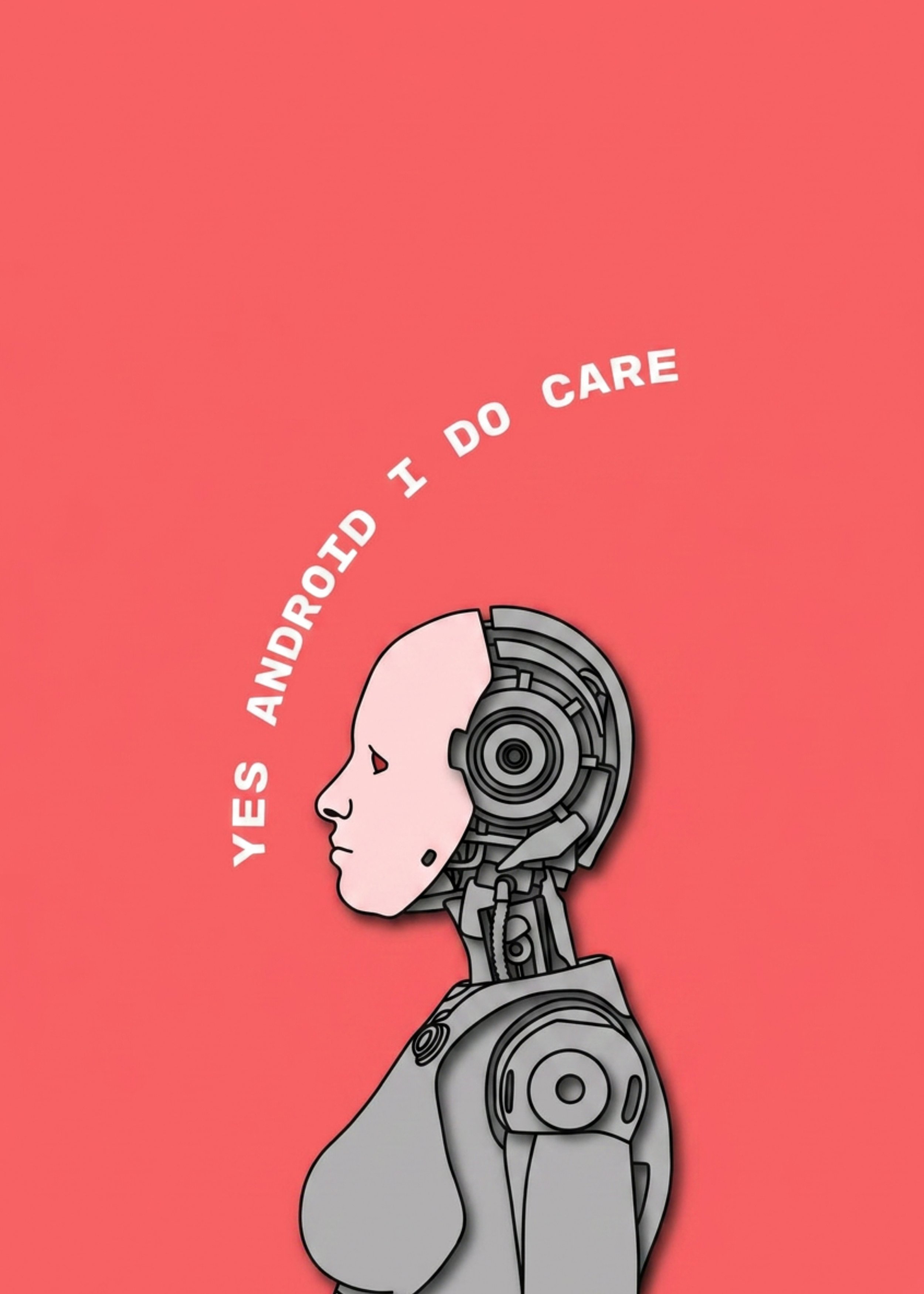 Illustration of a person with a human face and a robotic body against a red background, with the words 'YES AND I DO CARE' curved above their head.