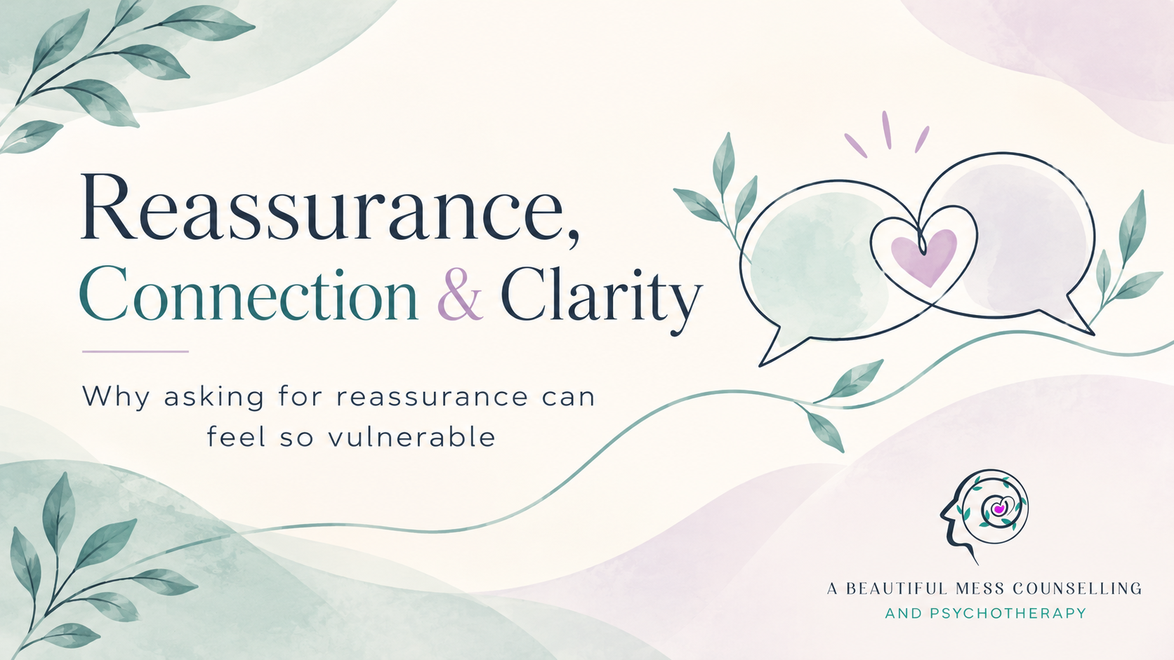 Why Do I Need Reassurance From My Partner — and Why Can Asking Feel So Vulnerable?