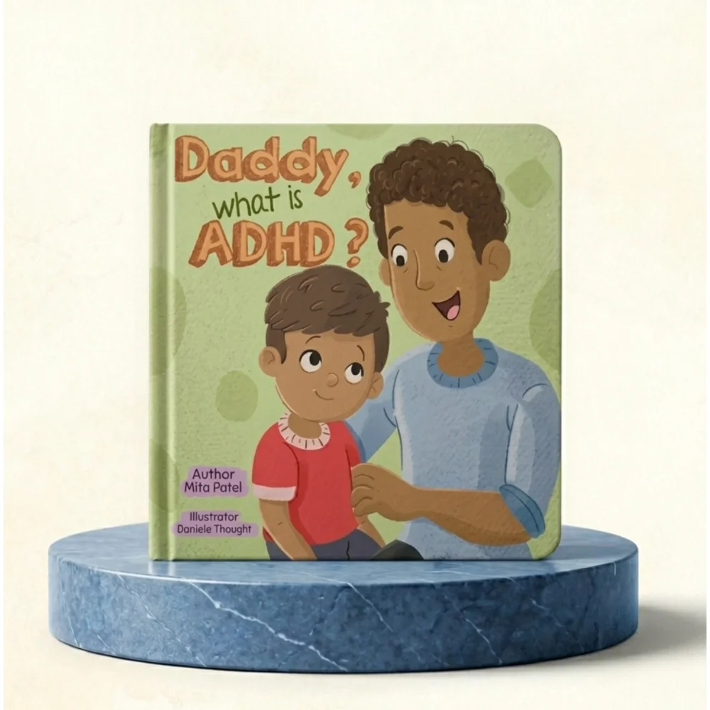 Daddy, What Is ADHD?