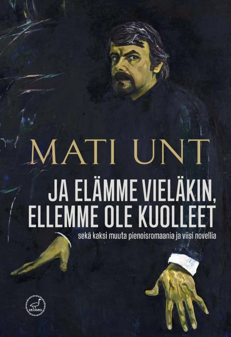 Mati Untin Ja vieläkin, ellemme ole kuolleet -kirjan kansikuva.