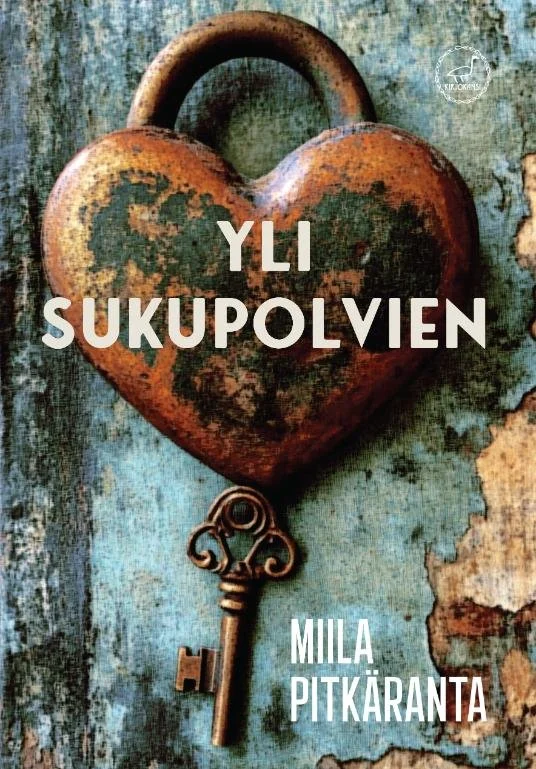 Miila Pitkärannan Yli sukupolvien -romaanin kansikuva
