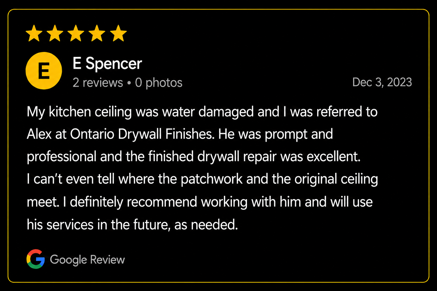 Google review for Alex at Ontario Drywall Finishes, rating five stars, dated December 3, 2023. The reviewer praises Alex's promptness, professionalism, and excellent drywall repair work.