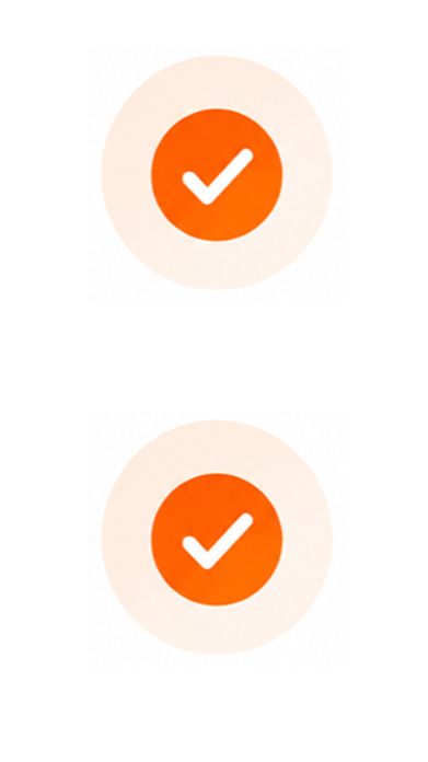 Two images of a white check mark inside an orange circle with a beige background.