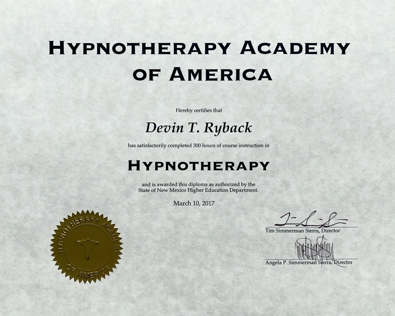 Certificate from Hypnotherapy Academy of America awarded to Devin Ryback for completing 300 hours of training in Hypnotherapy, dated March 10, 2017, with signatures of directors and gold seal.