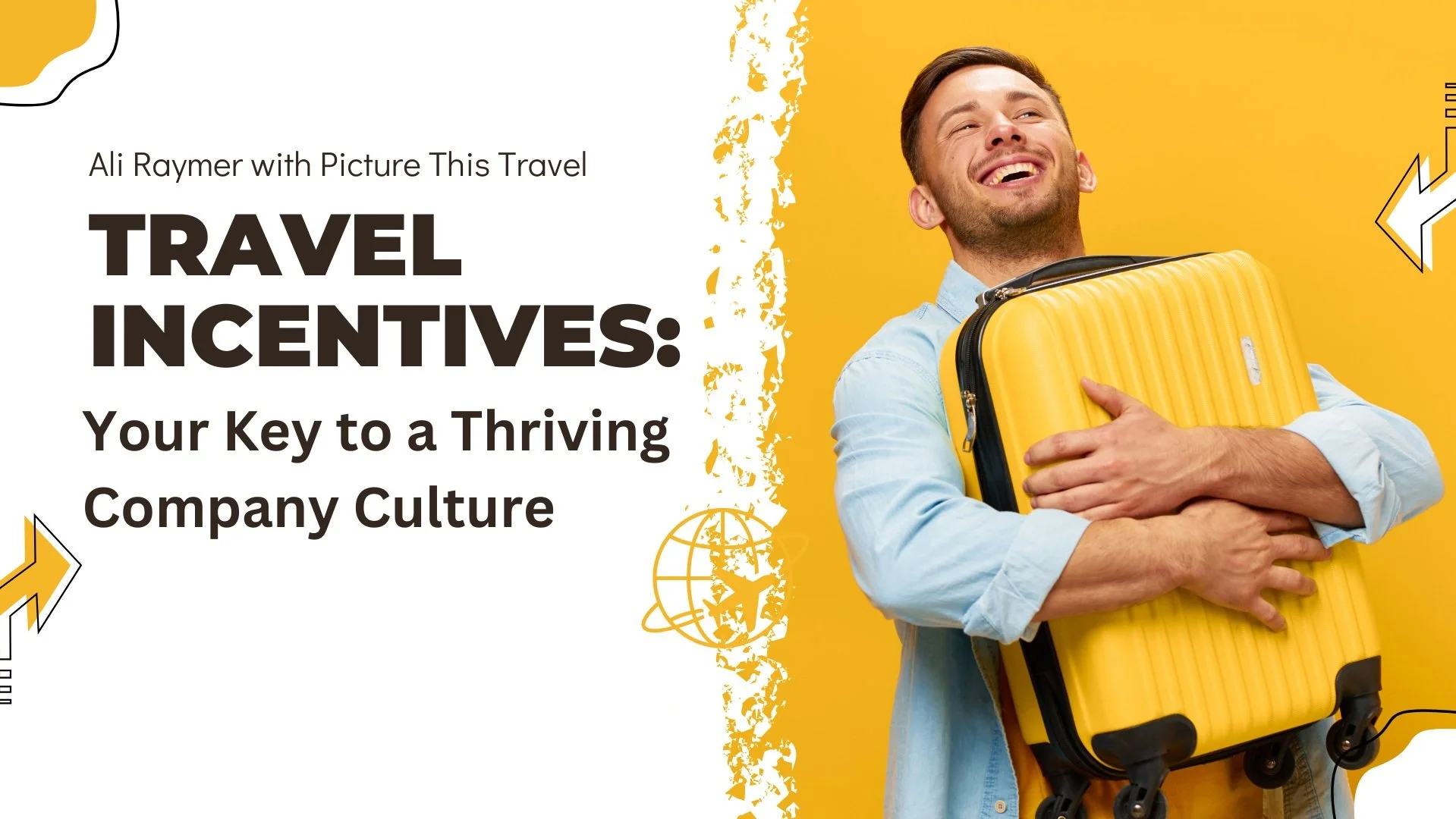 Travel Incentives: The Secret to Thriving Company Culture