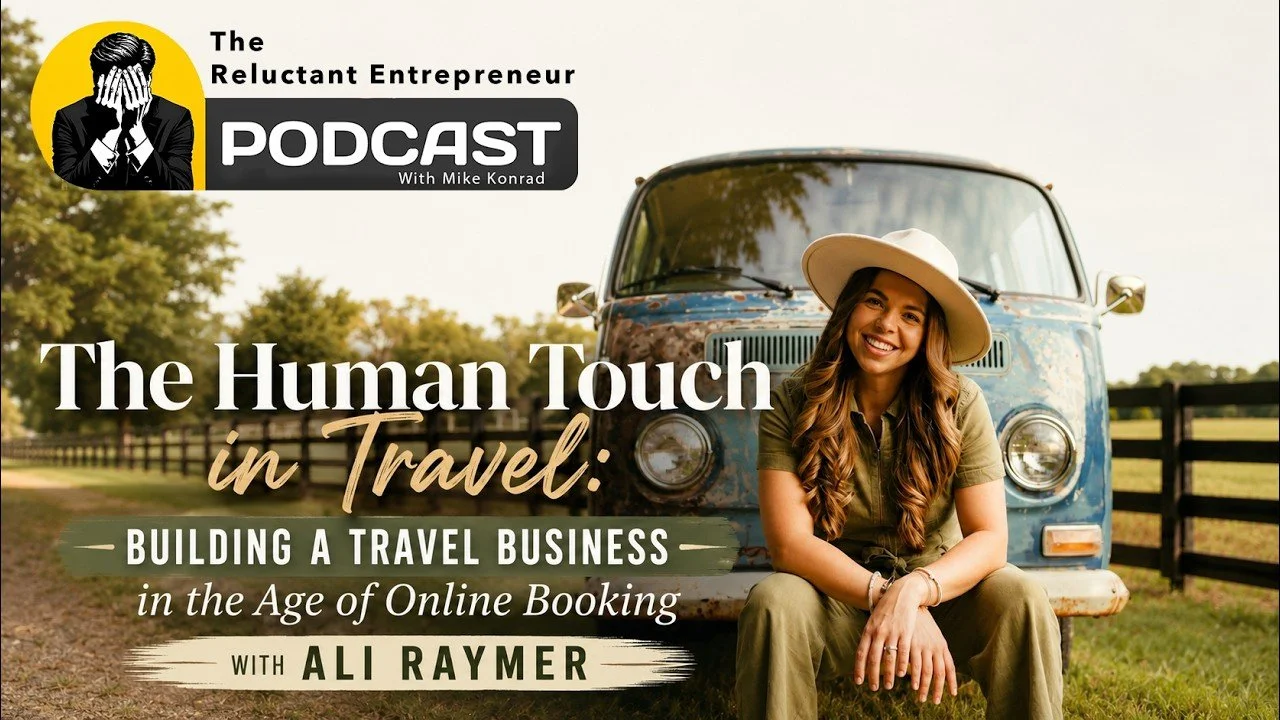 The Human Touch in Travel: Building a Travel Business in the Age of Online Booking With Ali Raymer