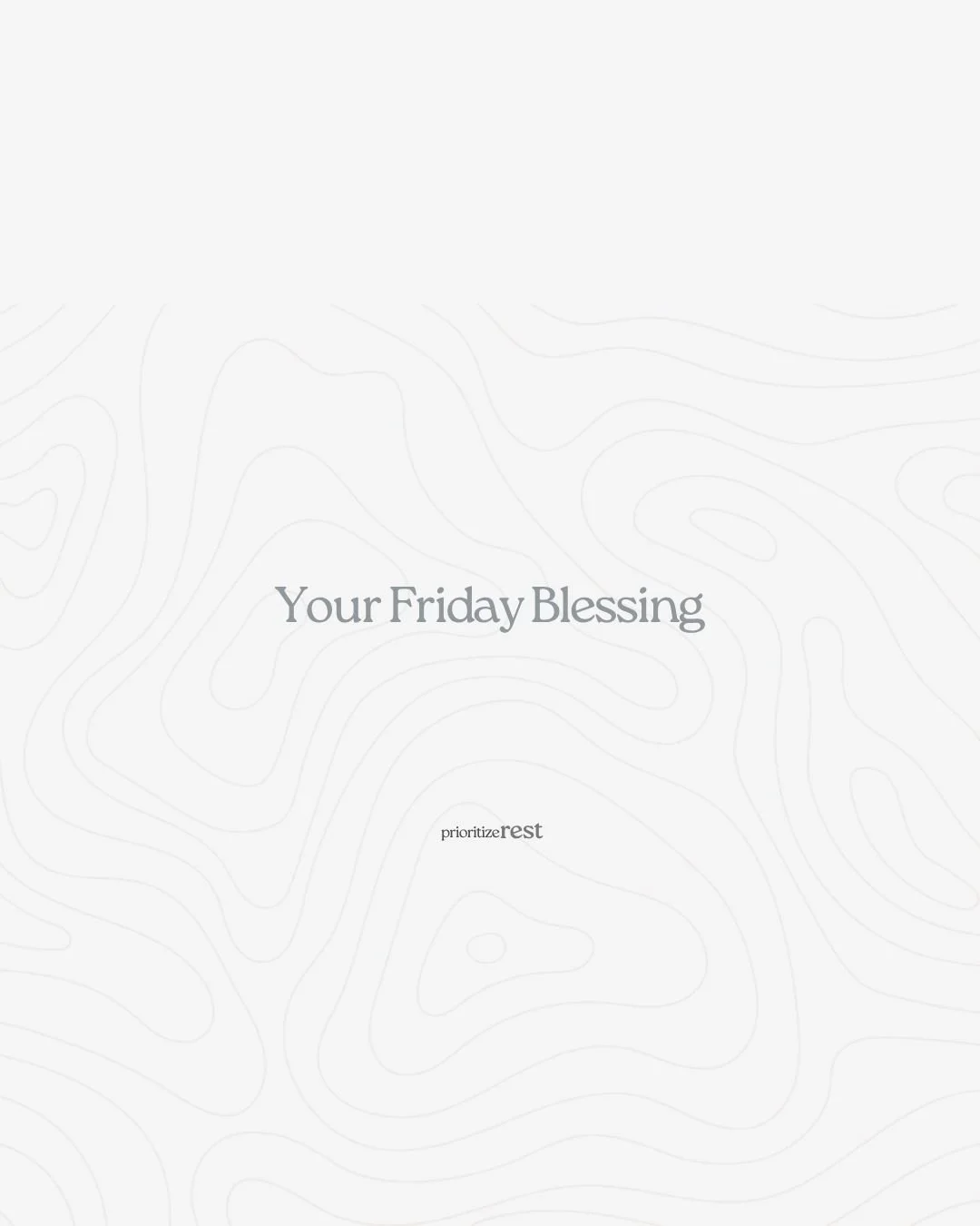 &nbsp;Your Friday Blessing