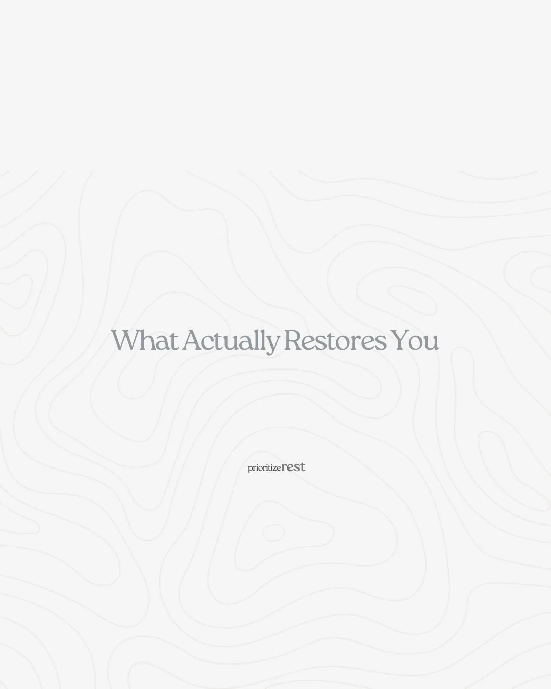 What Actually Restores You