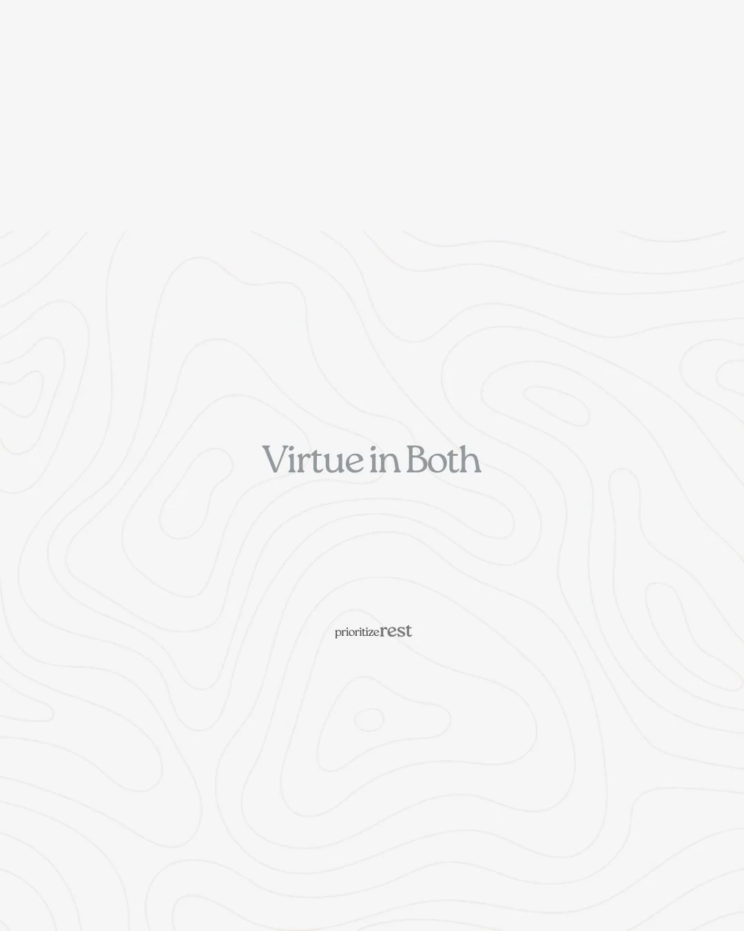 Virtue in Both