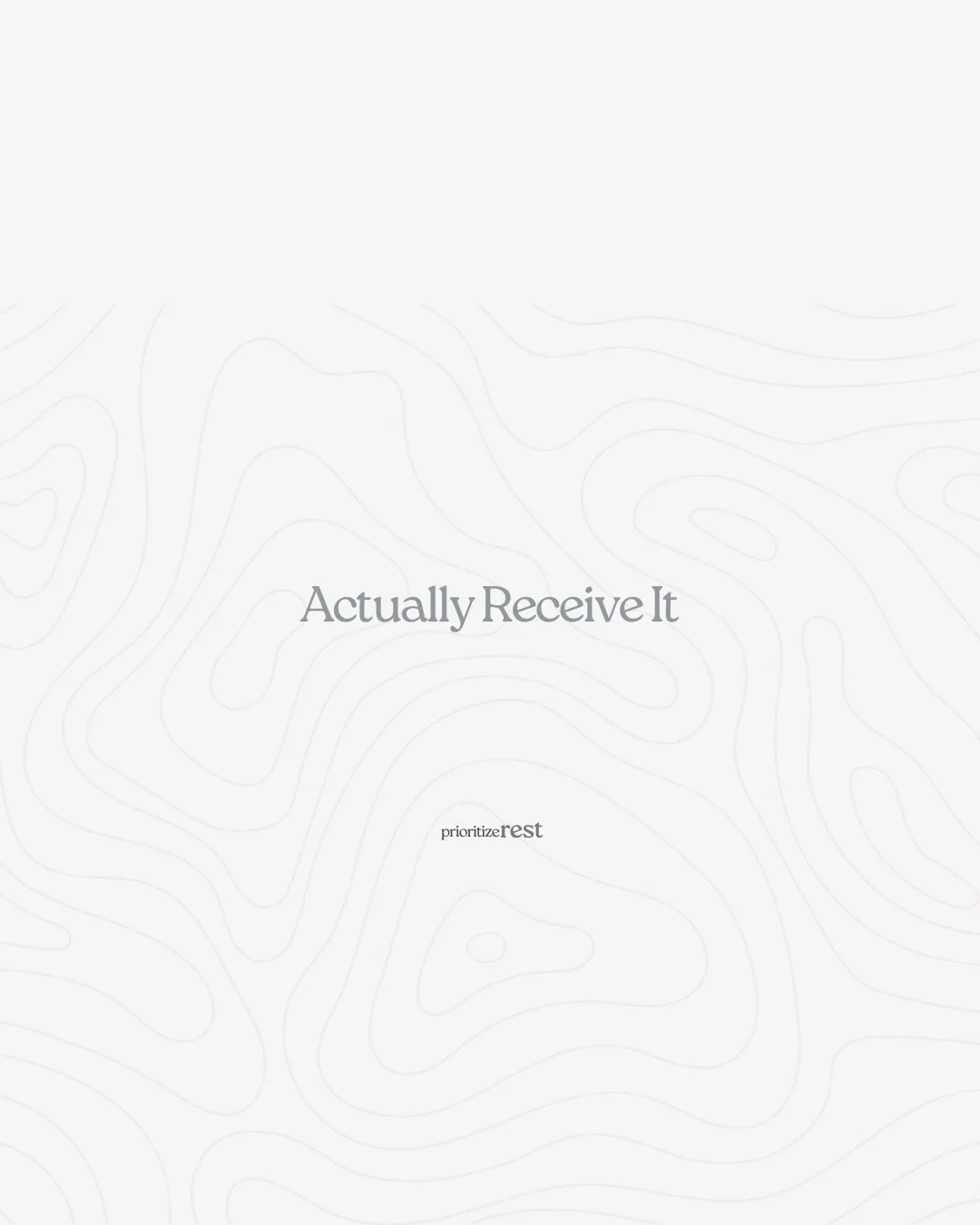 &nbsp;Actually Receive It