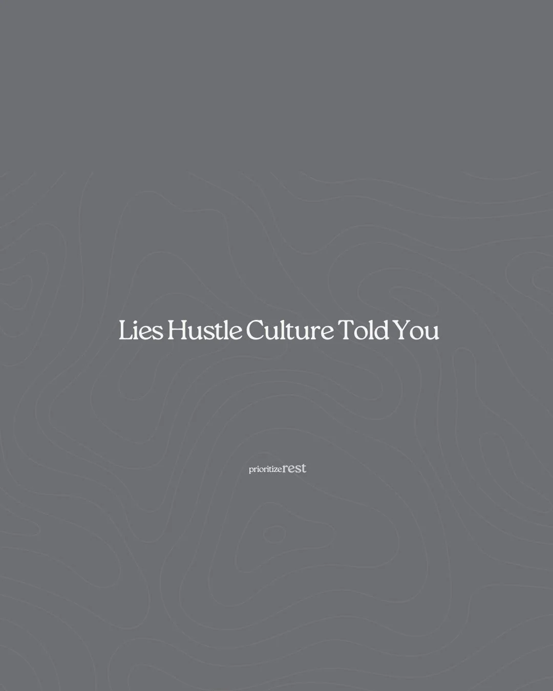 &nbsp;Lies Hustle Culture Told You