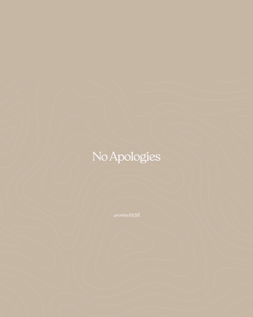 No Apologies