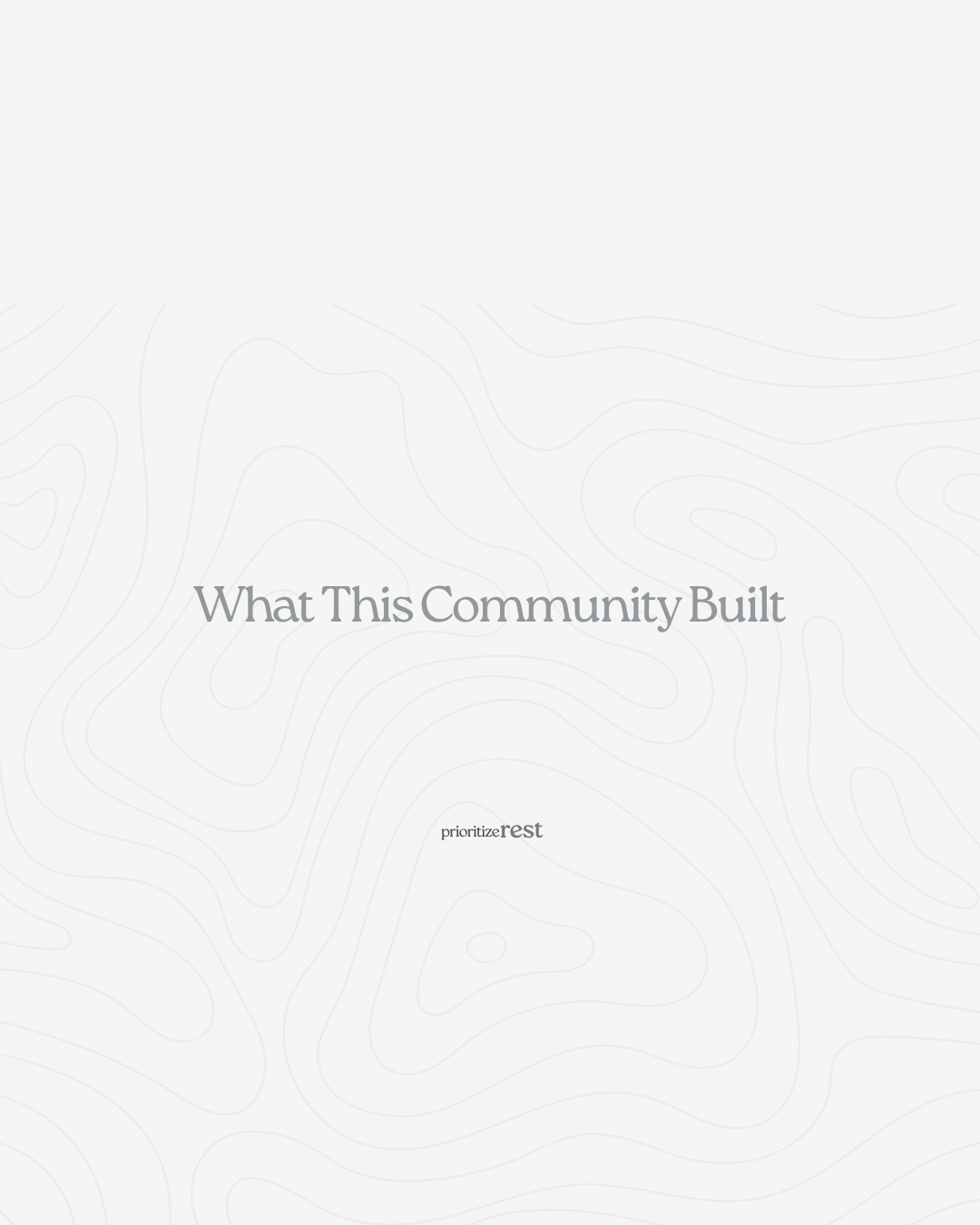 What This Community Built