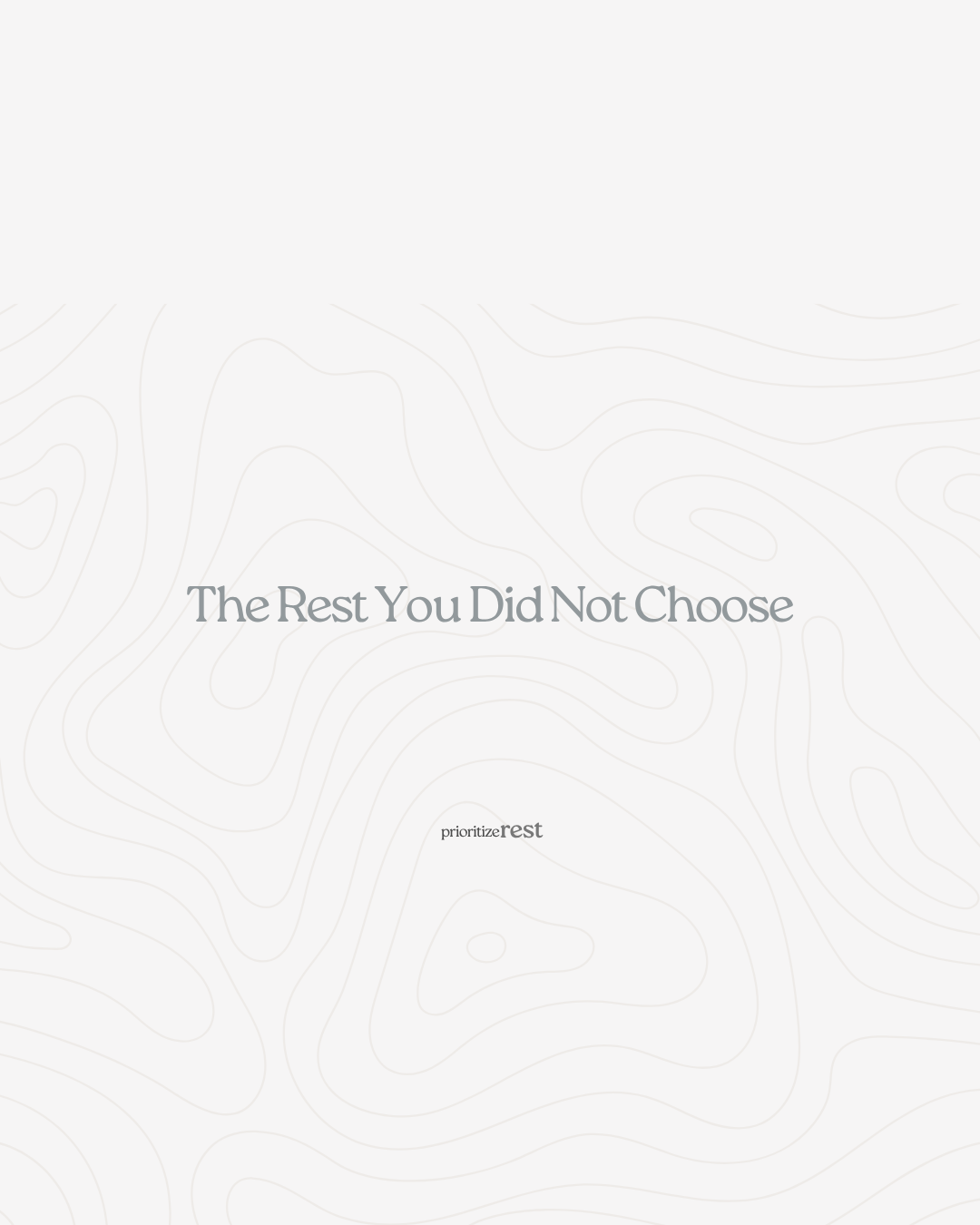 The Rest You Did Not Choose