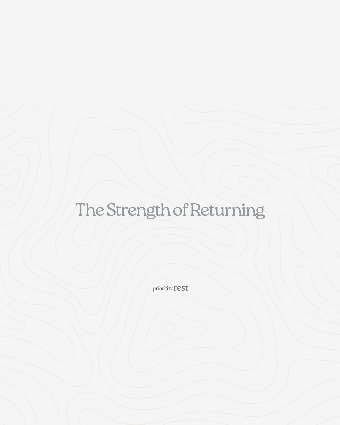 The Strength of Returning