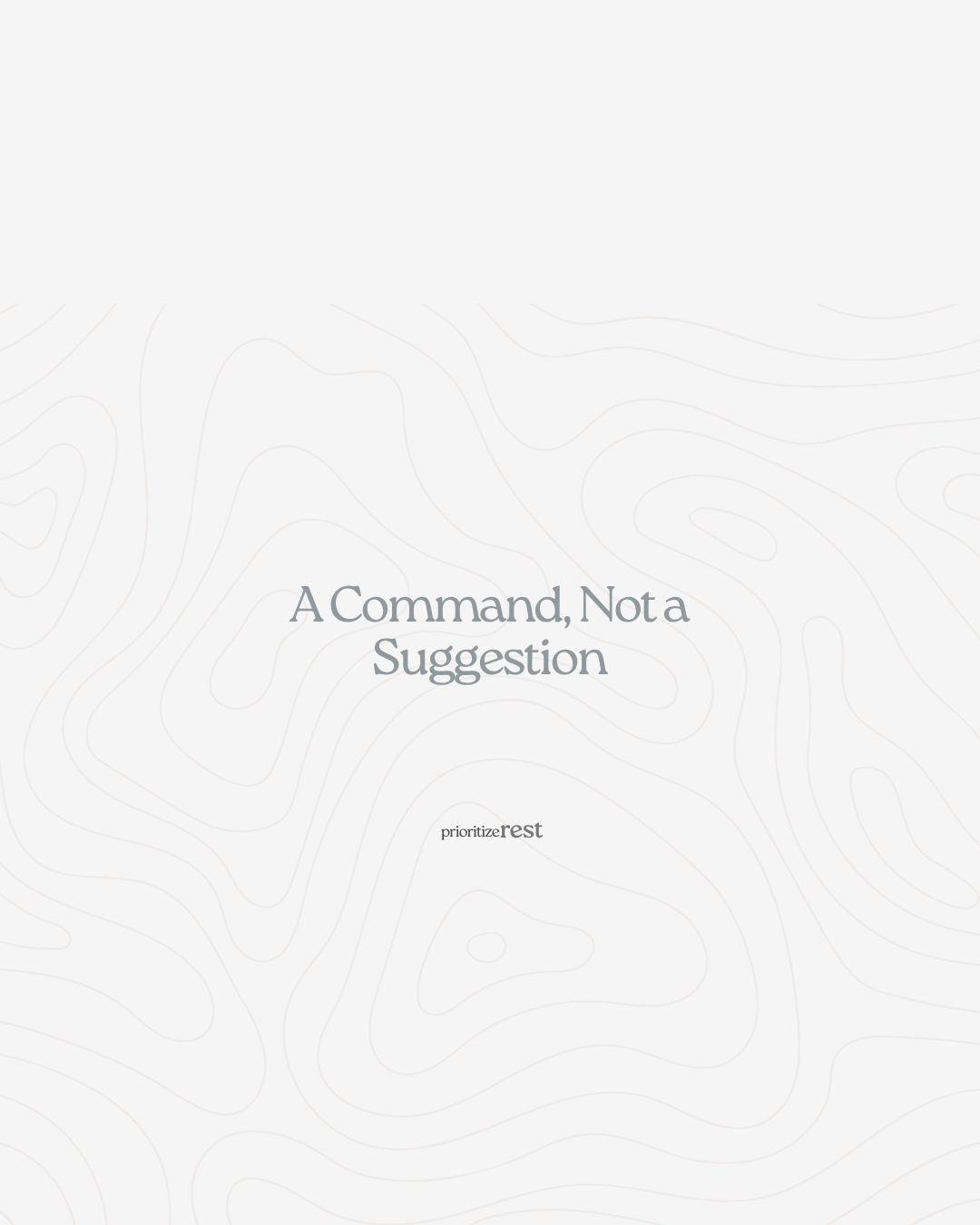 A Command, Not a Suggestion