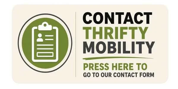 Contact Thrifty Mobility button linking to the mobility scooter and powerchair repairs contact form
