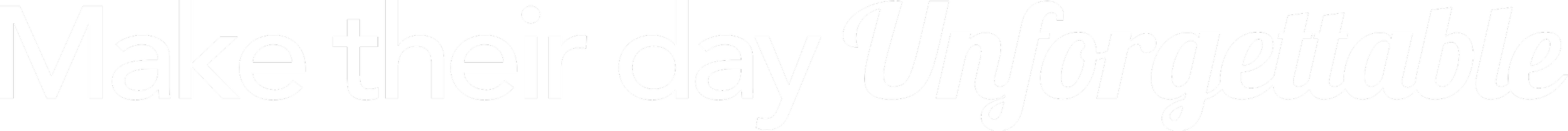 Text that says 'Make their day unforgettable' with the word 'Unforgettable' in a script font.