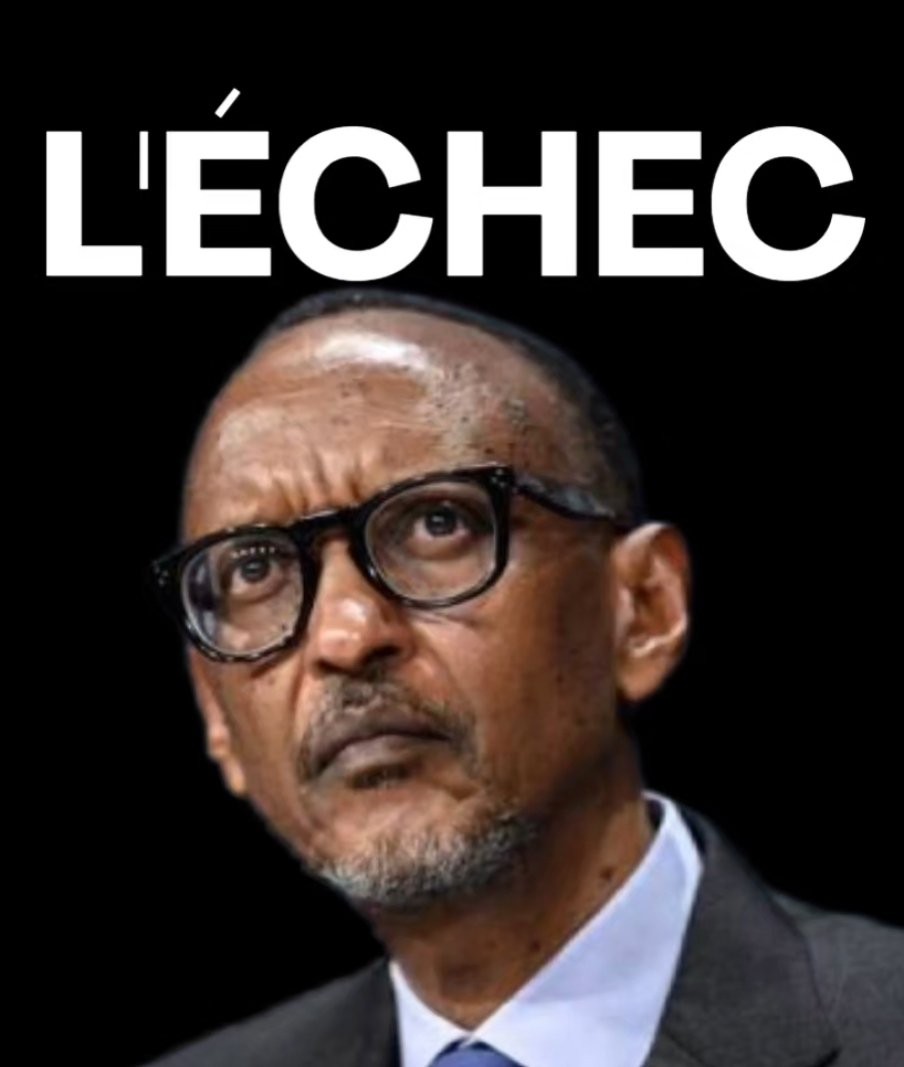 Kagame a échoué!