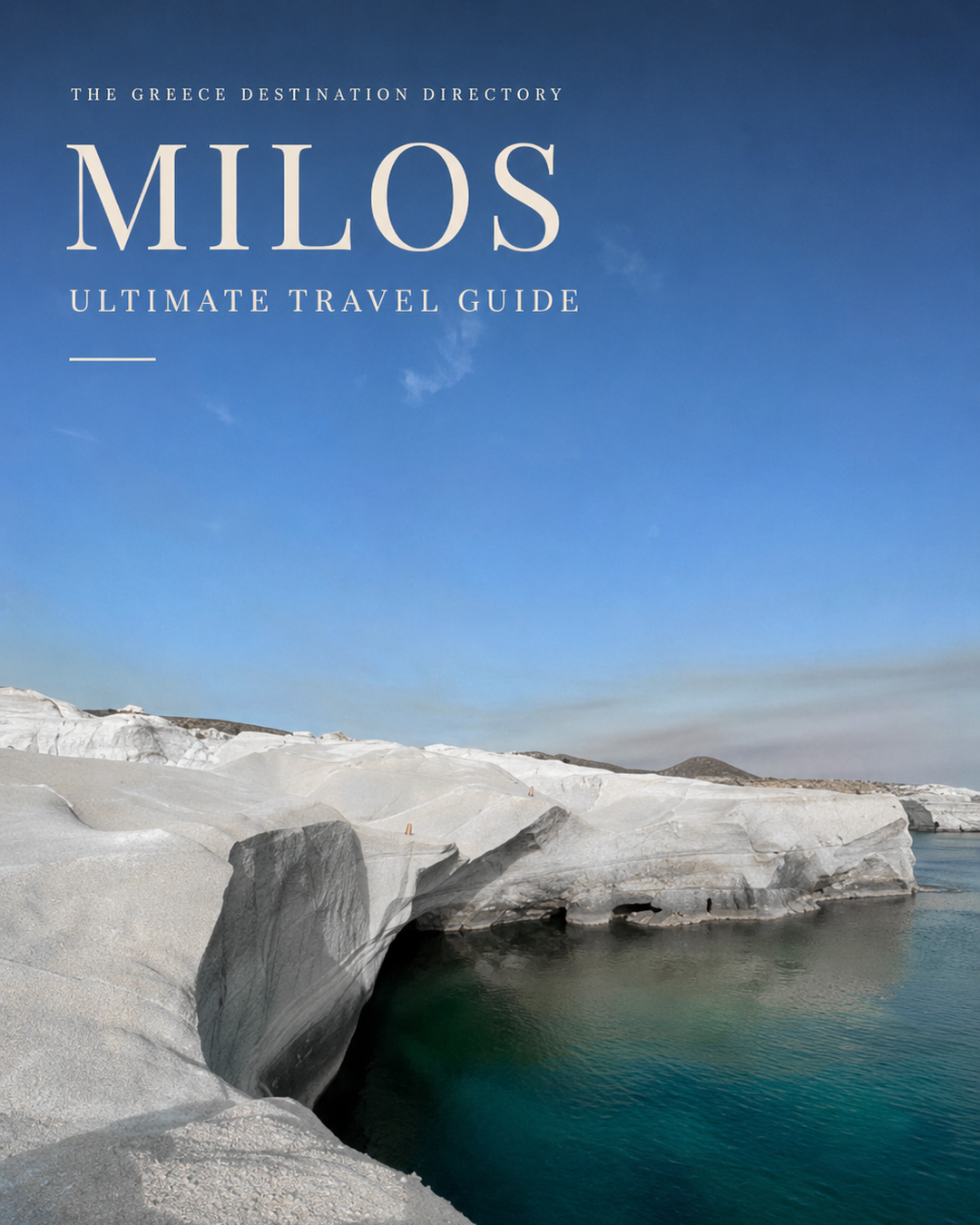 Milos Ultimate Travel Guide