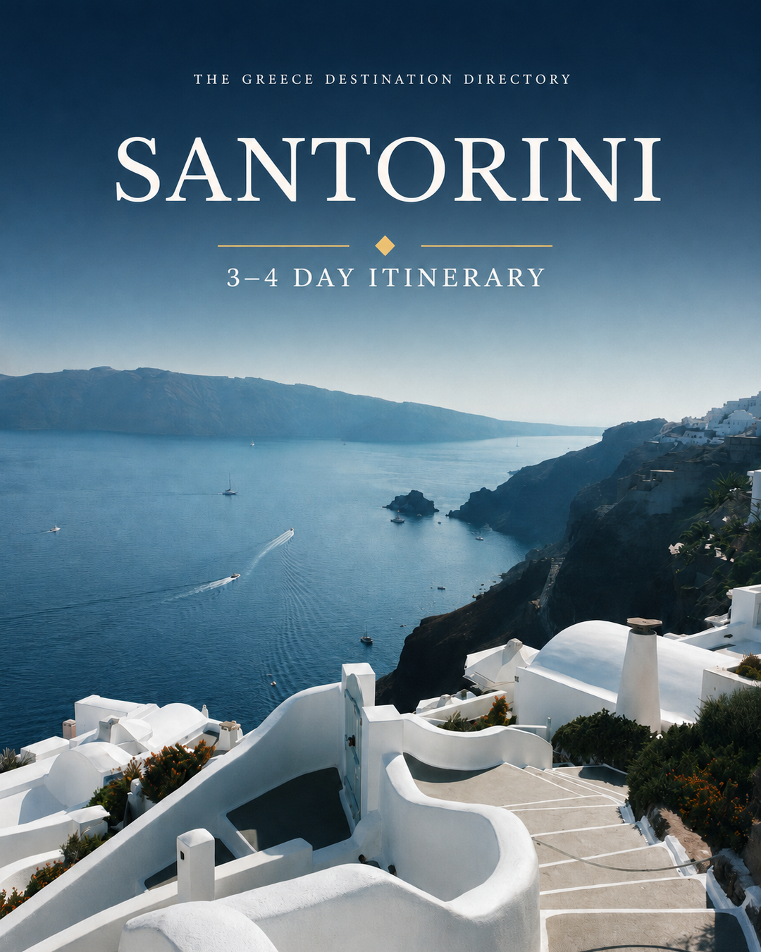 Custom Santorini 3-4 Day Itinerary