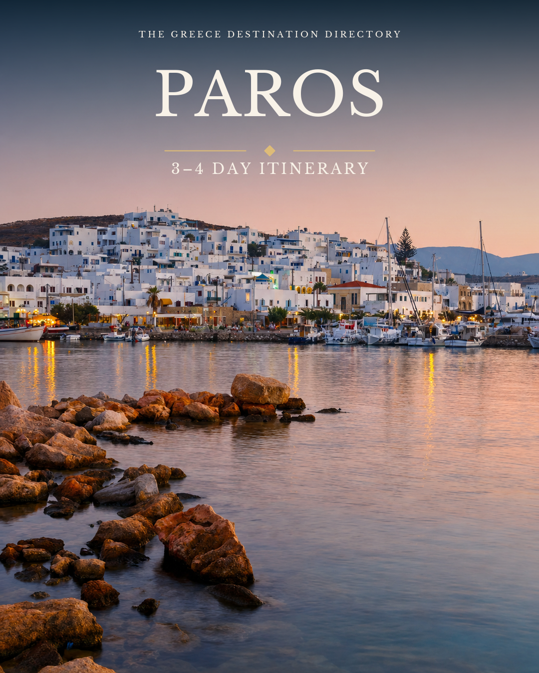 Custom Paros 3 - 4 Day Itinerary