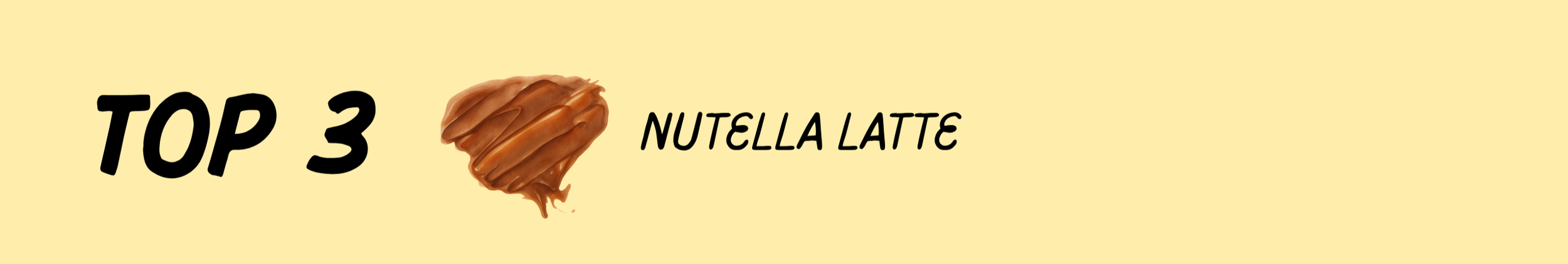 Top 3 Nutella latte
