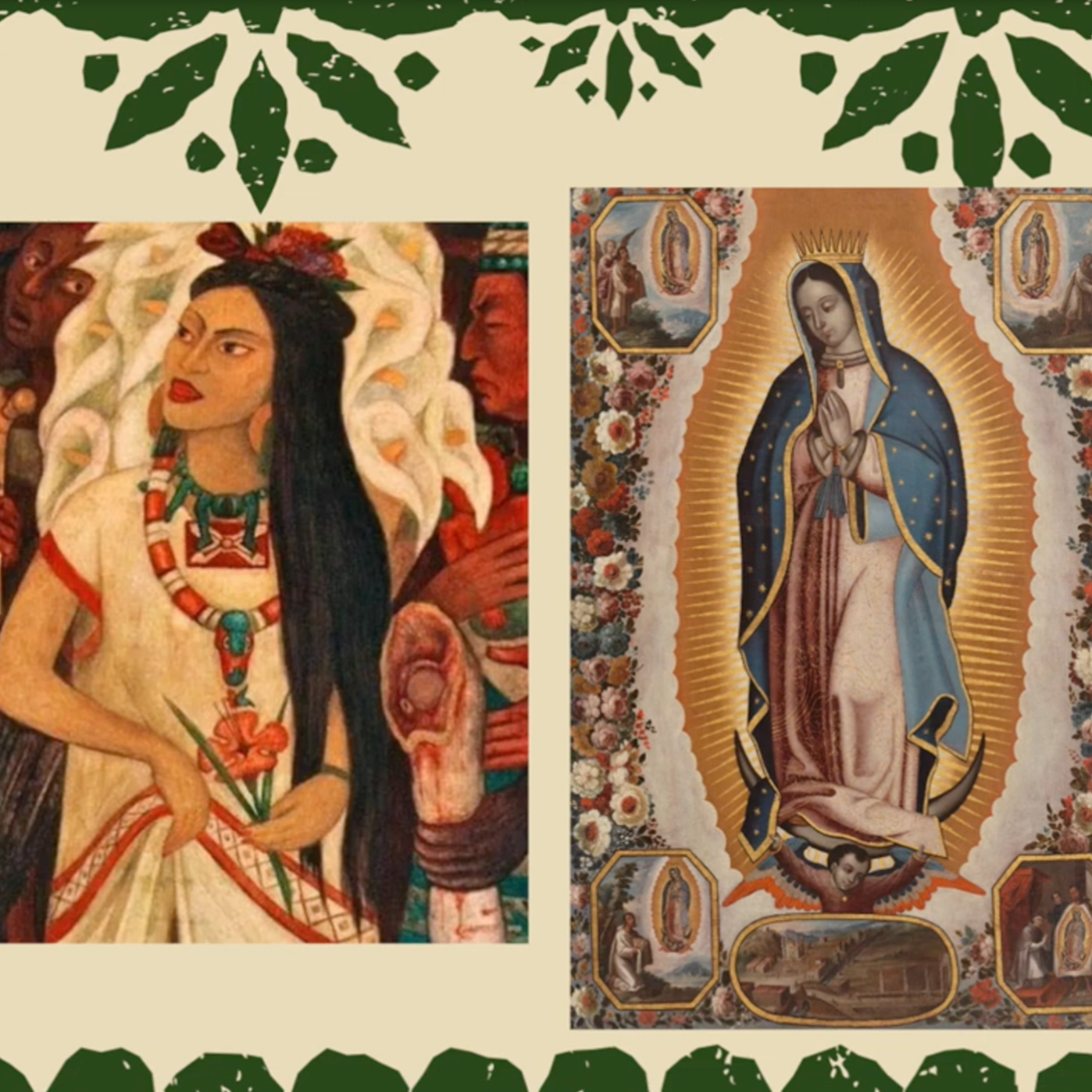 Controlling Images: La Malinche and La Virgen de Guadalupe