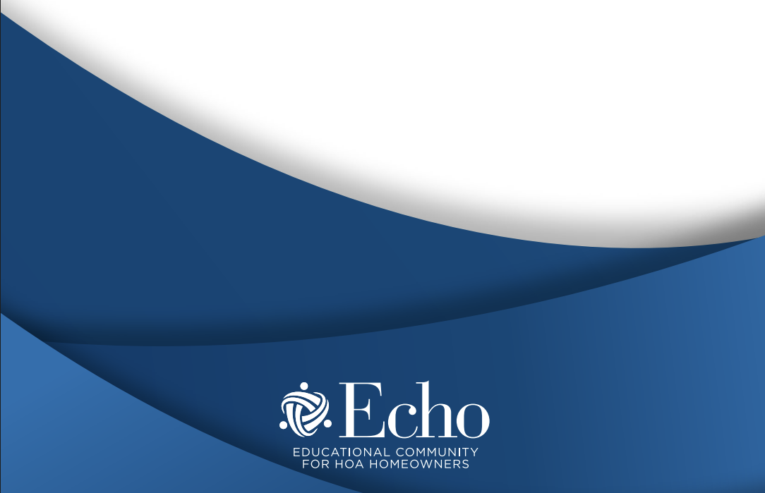 Where do HOA boards begin to cut costs, reduce their time burden spent on board duties, and enhance financial and quality of life in their HOAs? They start with McMills Duffy Consulting Group MCD and ECHO www.echo-ca.org