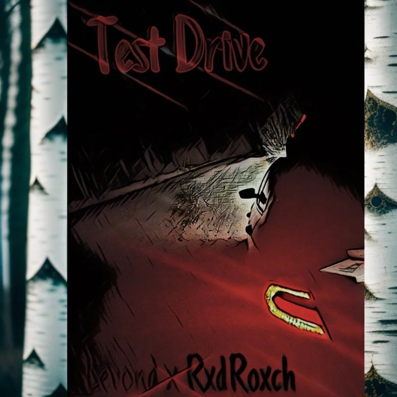 Test Drive (ft. RxdRoxch)