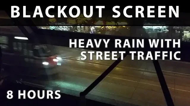 Heavy Rain with Street Traffic - Blackout Screen [Urban Windows]