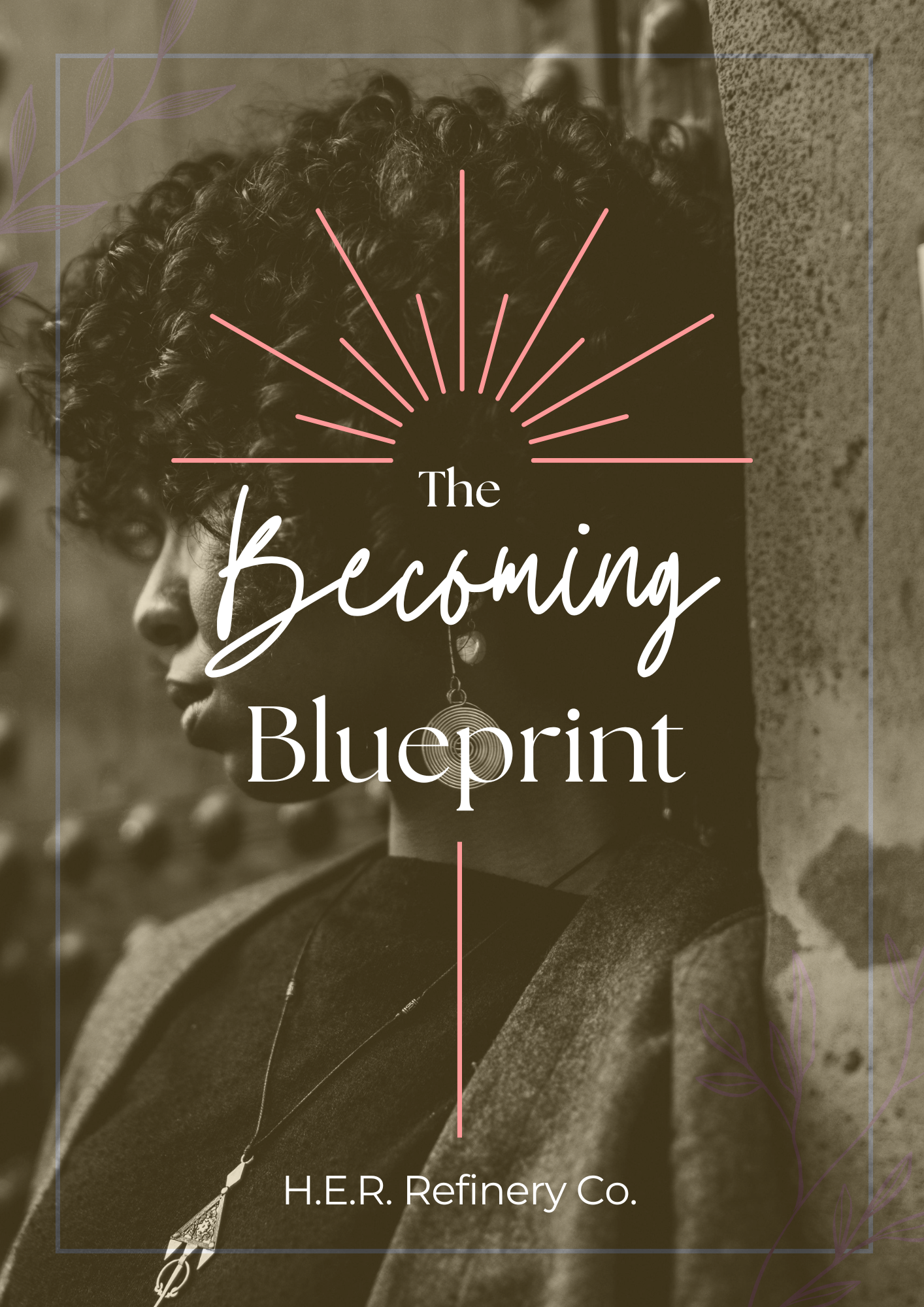 The Becoming Blueprint