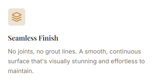 Text about seamless finish describing a smooth surface without joints or grout lines.