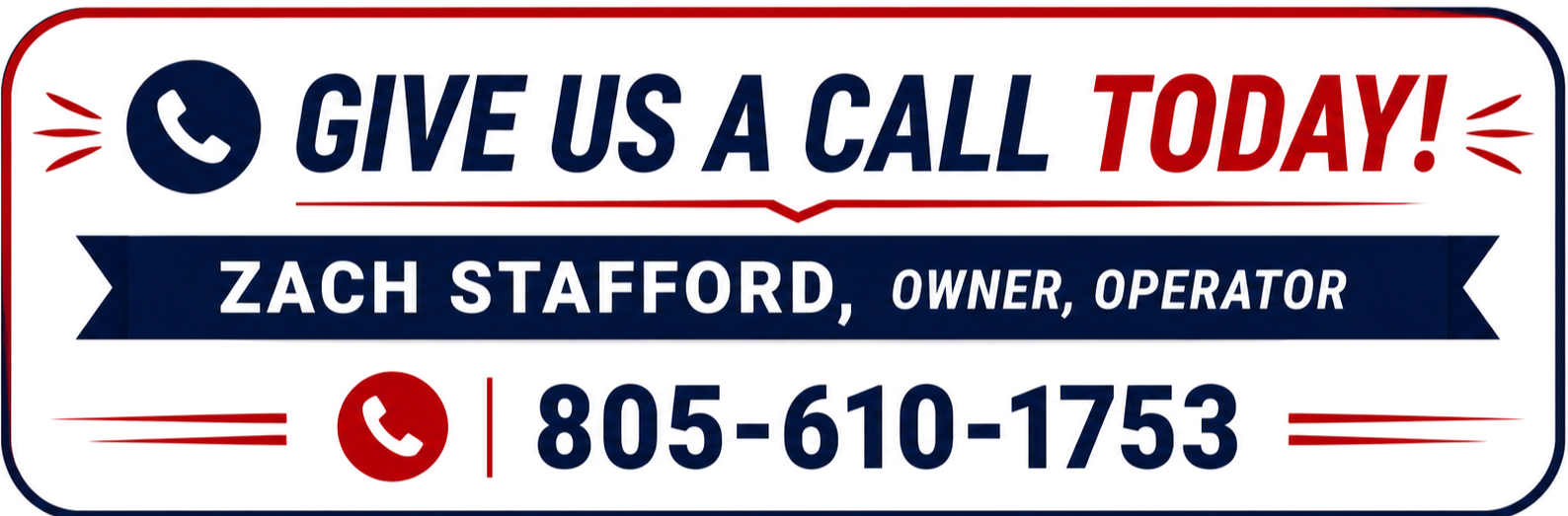 Business card with a call to action for a phone call, featuring a phone icon, bold text, the name Zach Stafford, and a phone number 805-610-1753, in red, white, and blue colors.