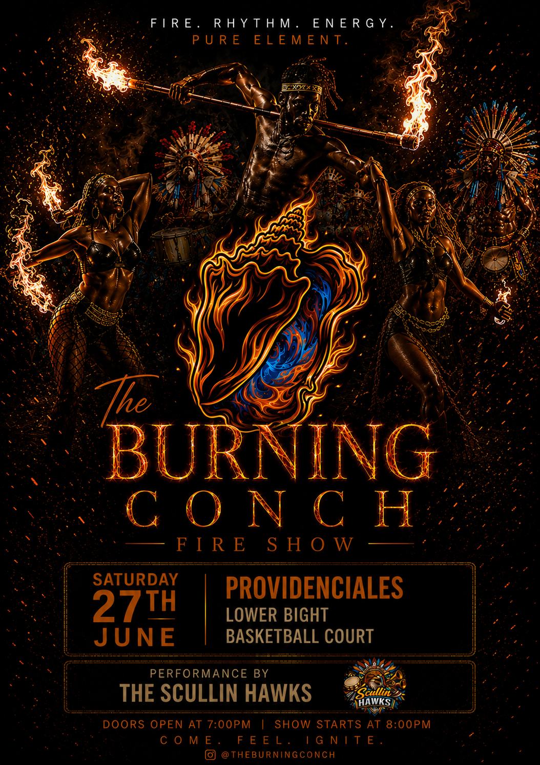 Poster for the Burning Conch fire show event being held in Providenciales turks and Caicos on the 27th of June 2026.