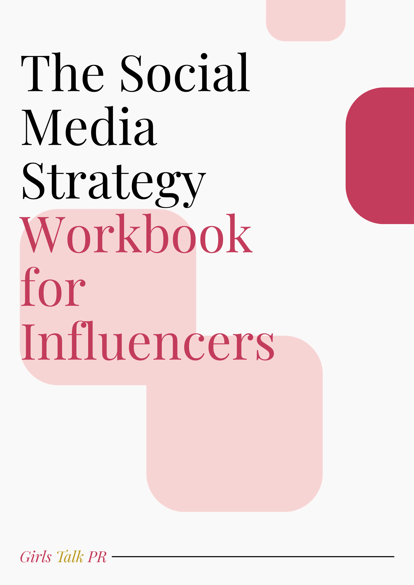 The Social Media Strategy Workbook for Influencers