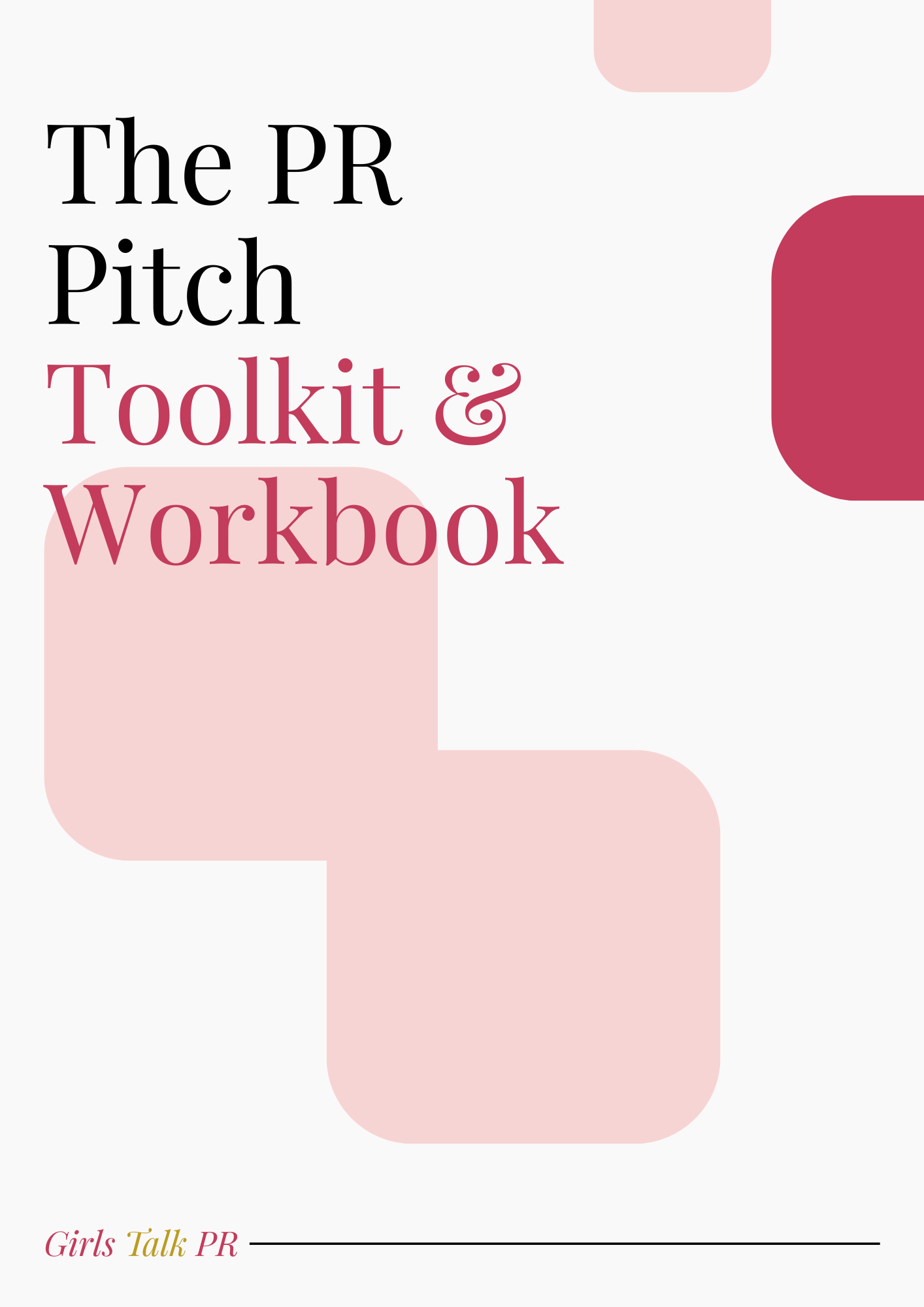The PR Pitch Toolkit & Workbook
