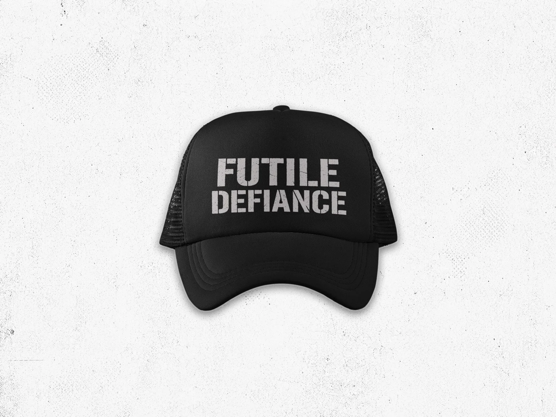 Futile Defiance | Stencil Trucker Hat