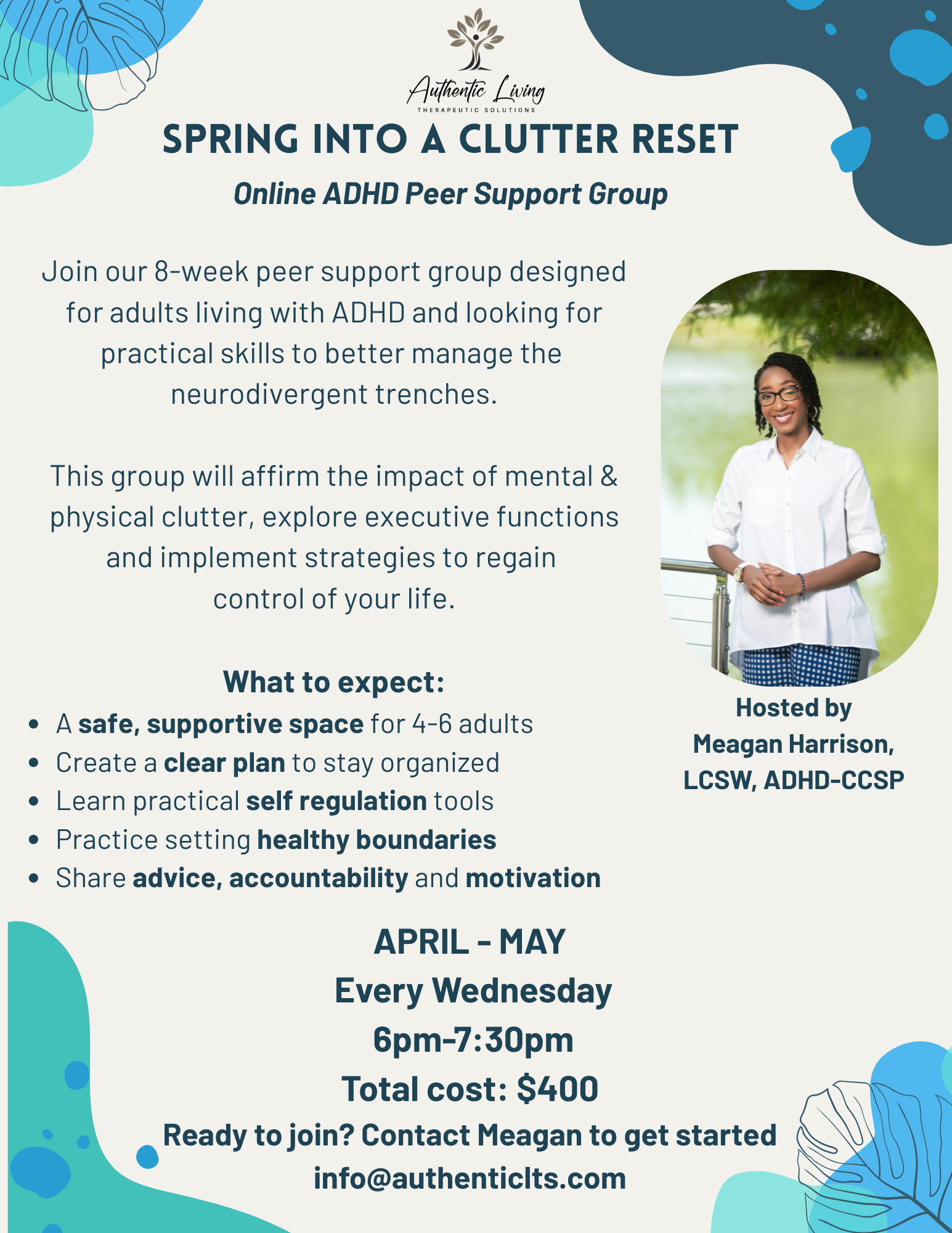 A promotional flyer for an online ADHD peer support group named "Spring Into a Clutter Reset" hosted by Authentic Living Therapeutic Solutions. The flyer features a woman smiling outdoors, text detailing the program, schedule from April to May, cost, and contact information.