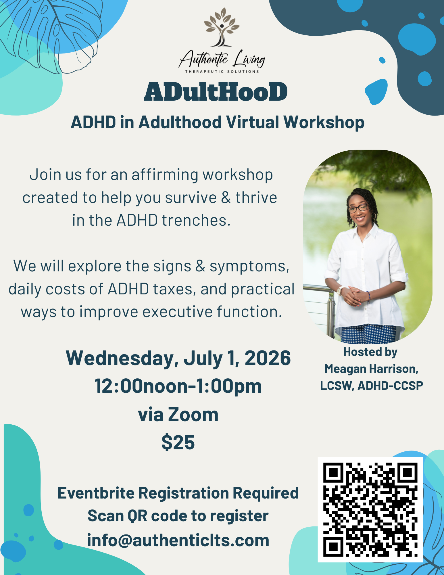 A flyer for a virtual workshop titled 'ADHD in Adulthood' hosted by Authentic Living Therapeutic Solutions. It features a smiling woman in white over a green background, with details about the workshop date, time, and registration instructions, including a QR code.