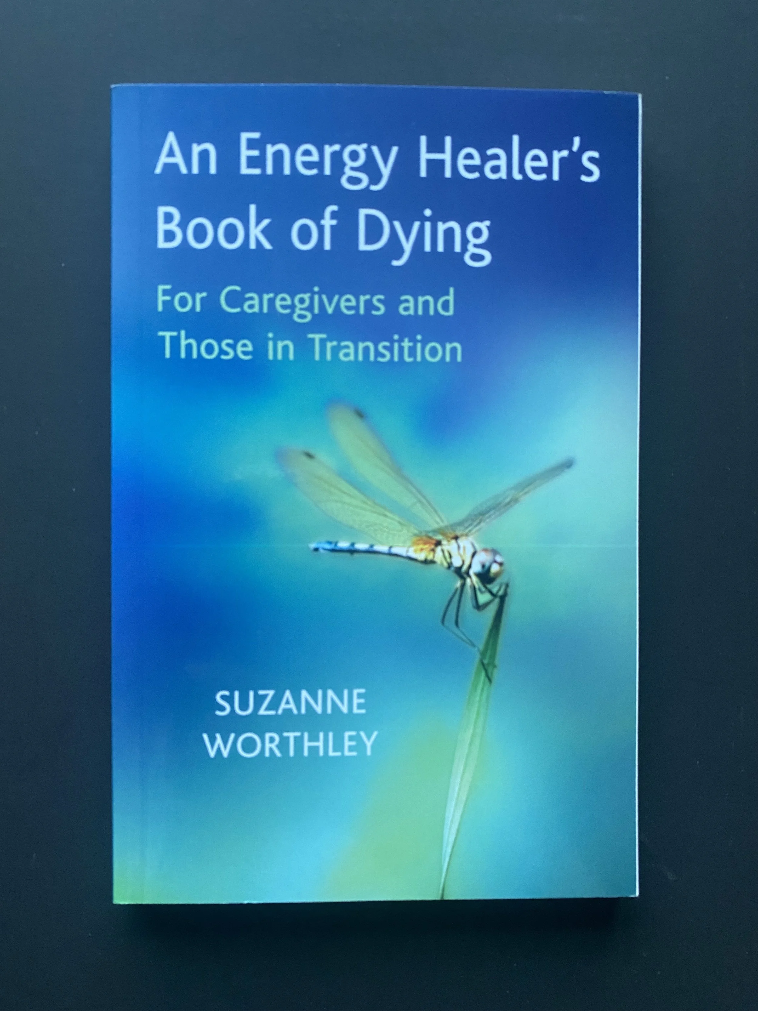 An Energy Healer's Book of Dying