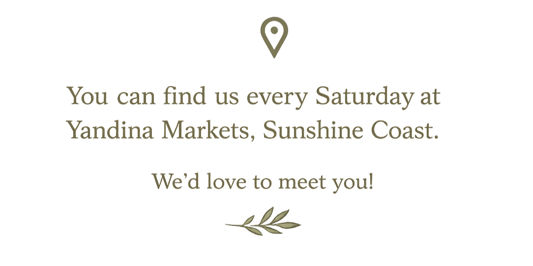Text advertisement indicating that vendors can find the market every Saturday at Yandina Markets on the Sunshine Coast, with a message inviting people to meet them.