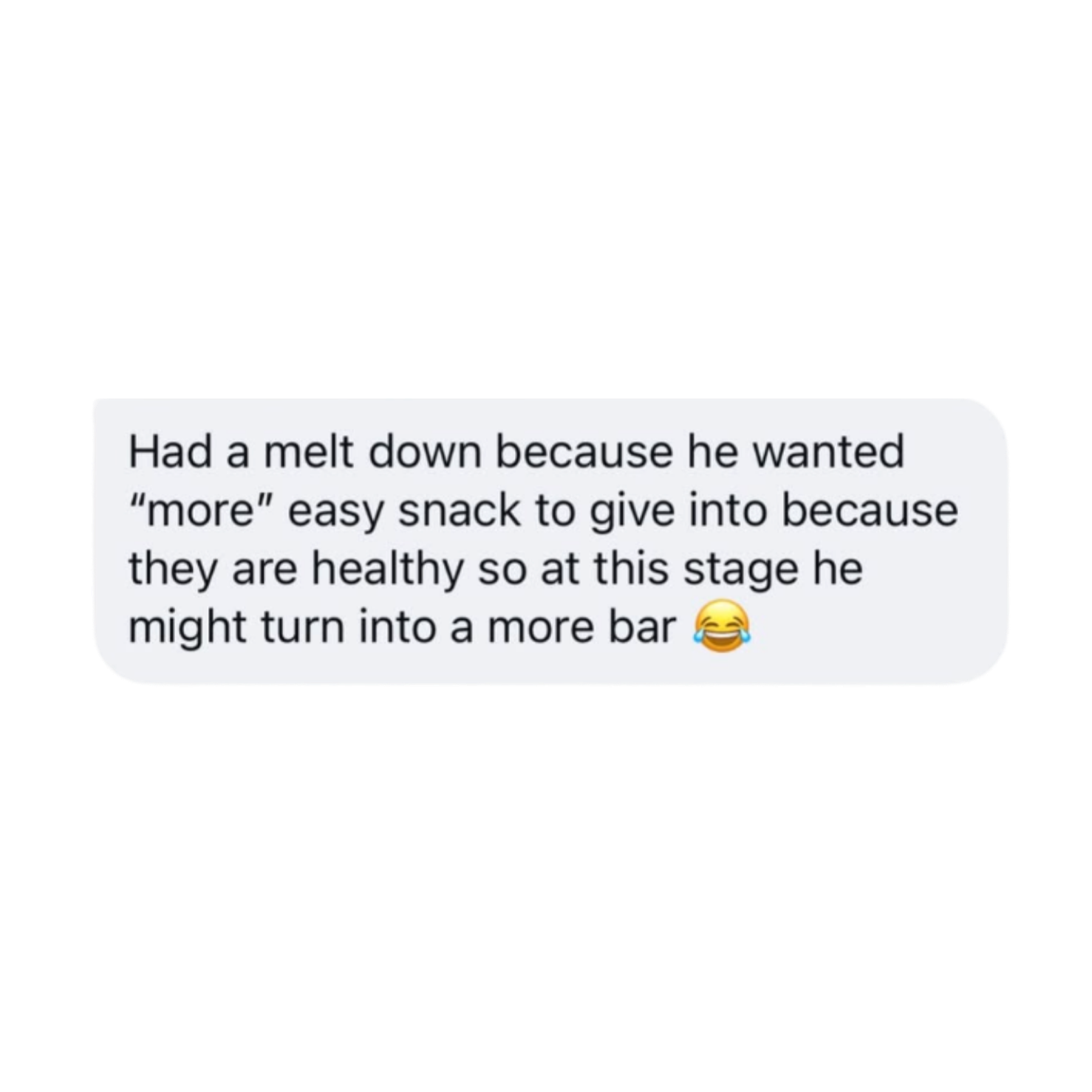 A screenshot of a text message conversation with a humorous comment about melting down over giving into healthy snacks, with a laughing emoji.