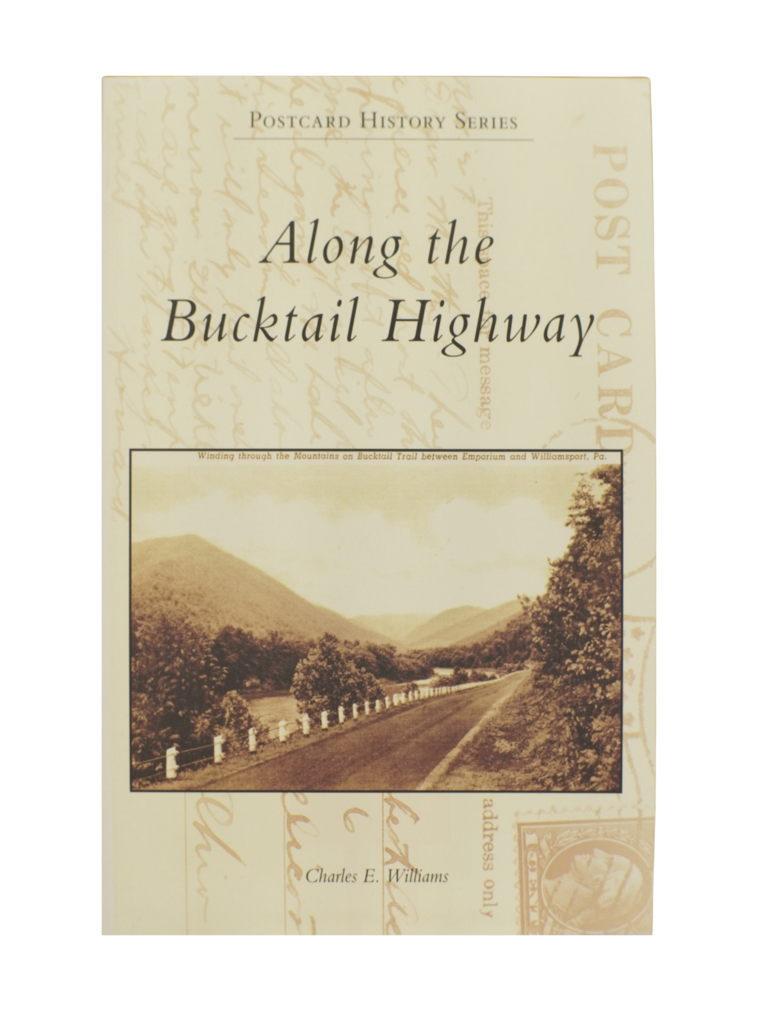 "Along the Bucktail Hwy" by Charles E. Williams