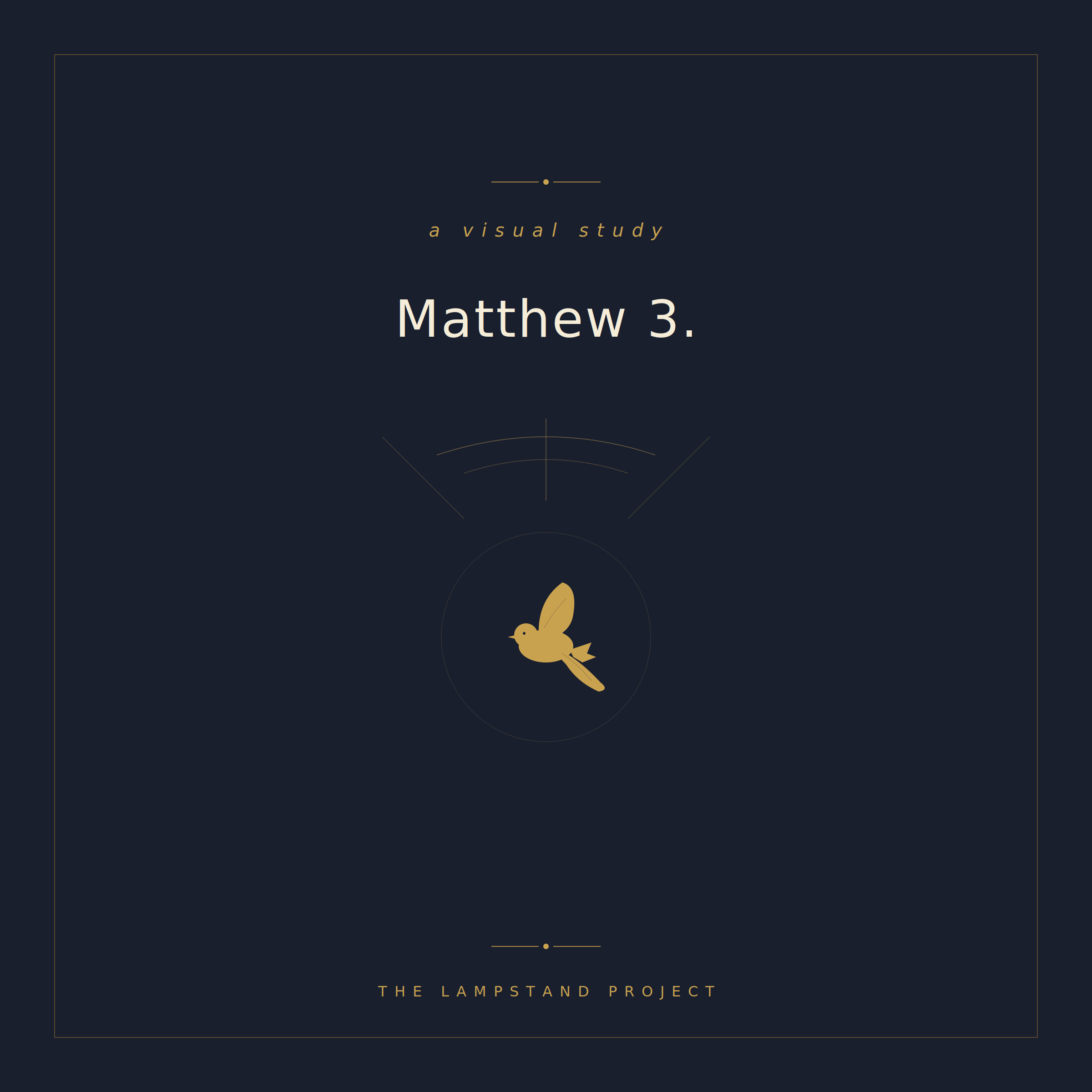 Matthew 3, a visual study from The Lampstand Project