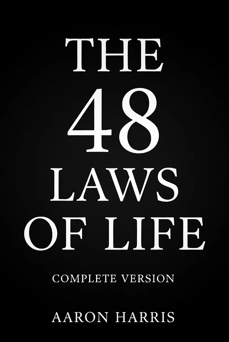 The 48 Laws of Life (Complete Version) by Aaron Harris {Hardcover}