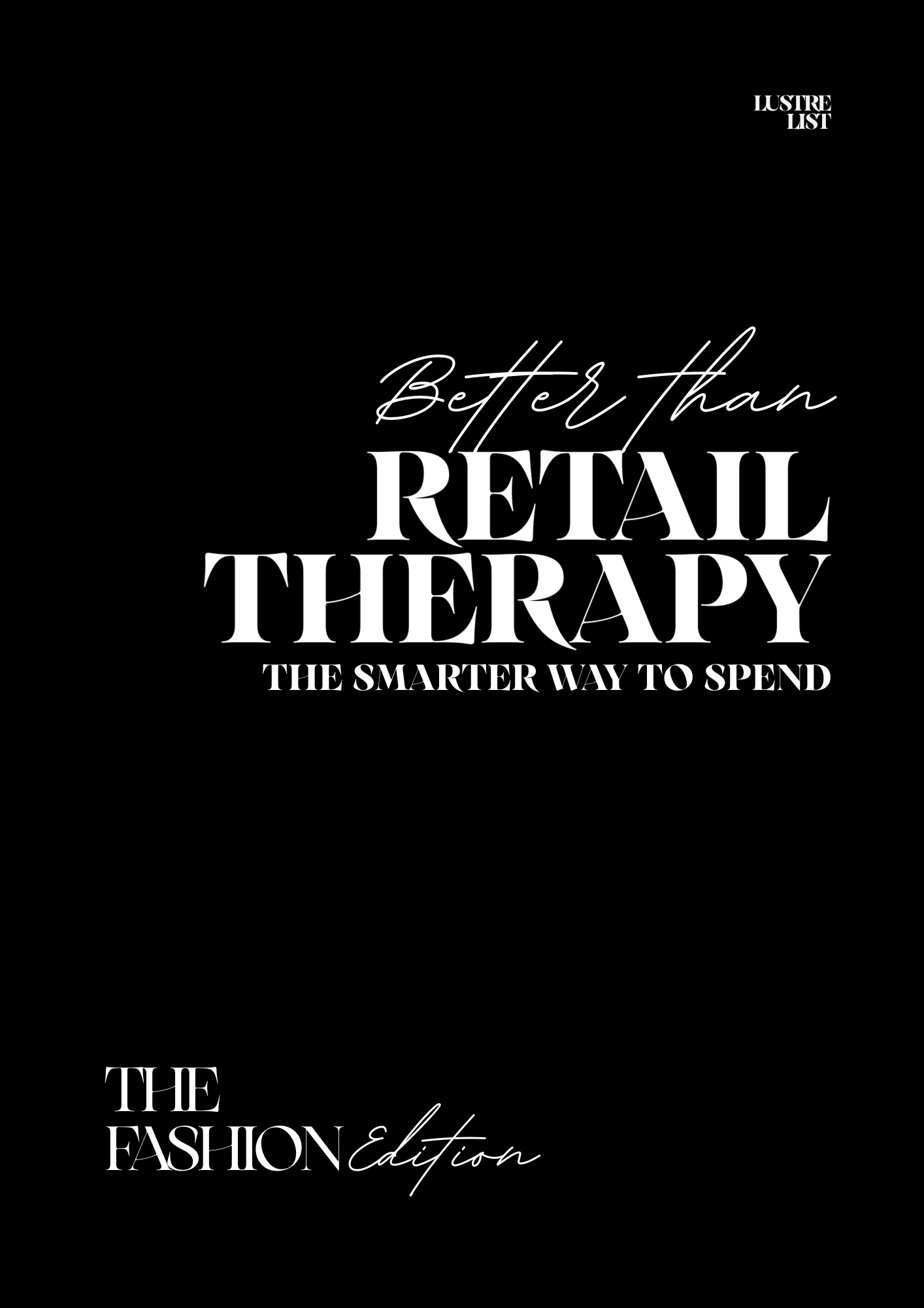 Better Than Retail Therapy: The Fashion Edition