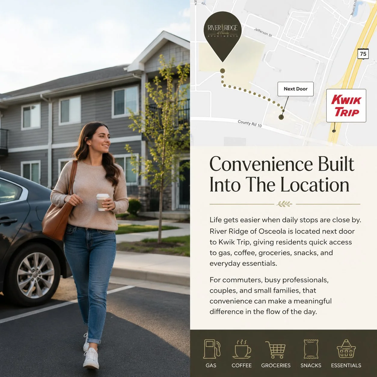 Advertisement for River Ridge of Osceola. A woman walking outside holding coffee, with a map showing the location next to Kwik Trip. Text highlights convenience created by nearby gas, coffee, groceries, snacks, and essentials for residents.